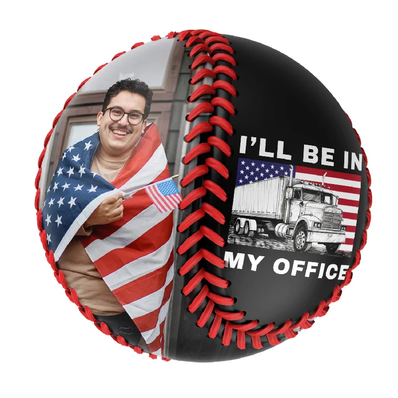 Baseball with Special Features for Team Sports-Personalized Black I'll Be in My Office Truck Photo Baseballs